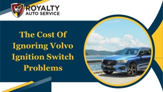 The Cost Of Ignoring Volvo Ignition Switch Problems