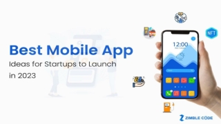 5 Unique Mobile App Ideas for Startups to Launch in 2023