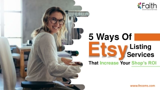 5 Ways Of Etsy Listing Services That Increase Your Shop’s ROI