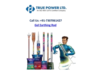 Gel Earthing Rod - Copper Bonded Earthing Electrode Noida