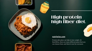 High Protein & High Fiber Diet for Optimal Health & Nutrition