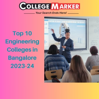 Top 10 Engineering Colleges in Bangalore 2023-24