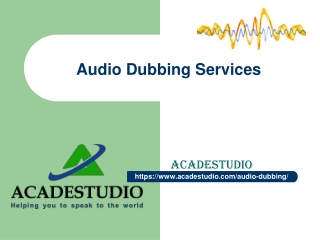 What is an audio dubbing services?