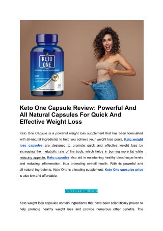 Keto One Capsule Review_ Powerful And All Natural Capsules For Quick And Effective Weight Loss