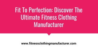 Experience Unmatched Quality With Our Fitness Clothing Manufacturer
