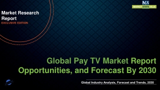 Pay TV Market Worth US$ 209.0 billion by 2030