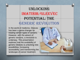 Unlocking Gleevec Potential: The Generic Revolution