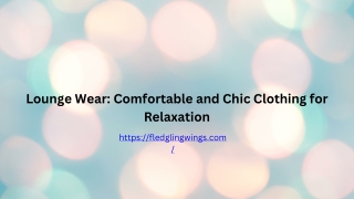 Lounge Wear Comfortable and Chic Clothing for Relaxation