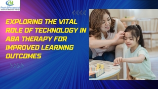 Exploring the Vital Role of Technology in ABA Therapy for Improved Learning Outcomes