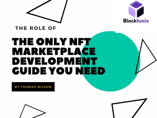 The Only NFT Marketplace Development Guide You Need (1)