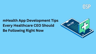 10 mHealth App Development Tips Every Healthcare CEO Should Be Following Right Now