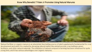 Know Why Benedict T Palen Jr Promotes Using Natural Manures