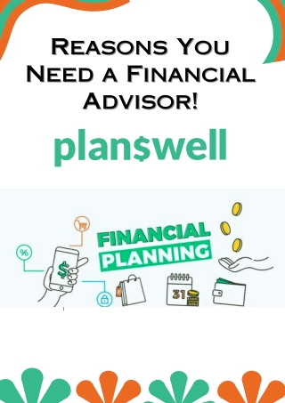 Planswell Reviews — Reasons You Need a Financial Advisor!