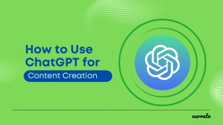 How to Use ChatGPT for Content Creation