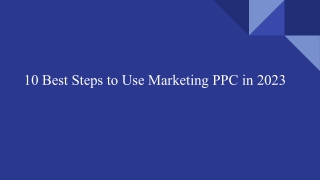 10 Best Steps to Use Marketing PPC in 2023 (2)