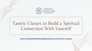Tantric Classes to Build a Spiritual Connection With Yourself
