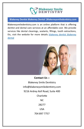 Blakeney Dentist Blakeney Dental |Blakeneysmiledentistry.com