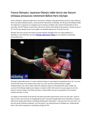 France Olympics Japanese Olympic table tennis star Kasumi Ishikawa announces retirement Before Paris Olympic