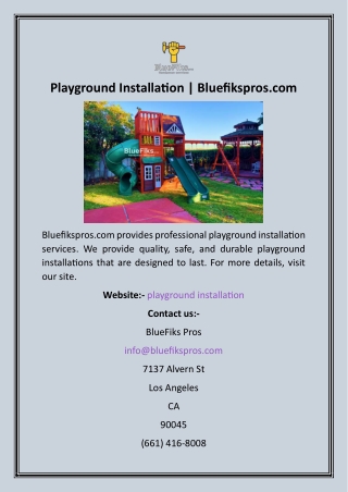 Playground Installation  Bluefikspros