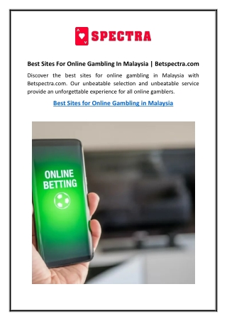 Best Sites For Online Gambling In Malaysia  Betspectra.com