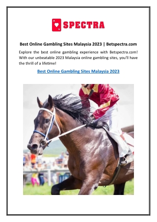 Best Online Gambling Sites Malaysia 2023  Betspectra.com