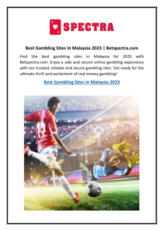 Best Gambling Sites In Malaysia 2023  Betspectra.com