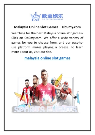 Malaysia Online Slot Games  Ob9my.com