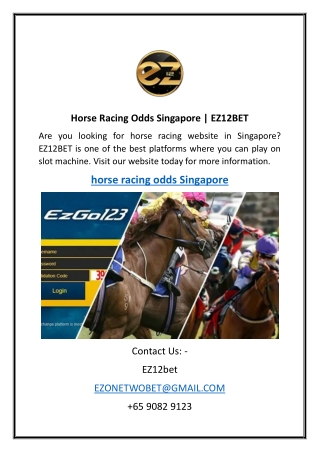 Horse Racing Odds Singapore  EZ12BET