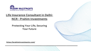 Life Insurance Consultant in Delhi-NCR - Prahim Investments