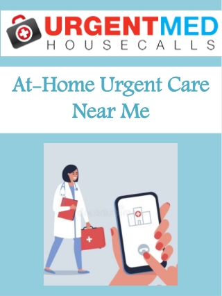 At-Home Urgent Care Near Me