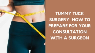 TUMMY TUCK SURGERY