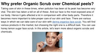 Why prefer Organic Scrub over Chemical peels.