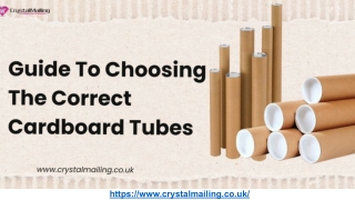 The Ultimate Guide To Choosing The Correct Cardboard Tube