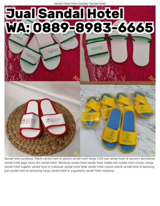 088ᑫ-8ᑫ83-ᏮᏮᏮ5 (WA) Produksi Sandal Hotel Jogja Pabrik Sandal Hotel
