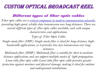 custom optical broadcast reel