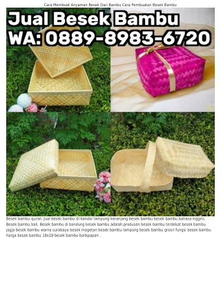 O88ᑫ–8ᑫ8ᣮ–6ᜪᒿO (WA) Besek Bambu 20x20 Besek Bambu Murah Surabaya