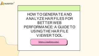 How to Generate and Analyze HAR Files for Better Web Performance