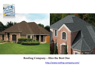 Roofing Company – Hire the Best One
