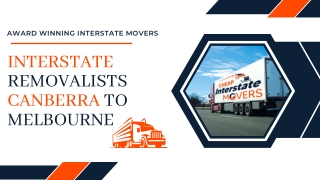 Interstate Removalists Canberra to Melbourne | Canberra to Melbourne Removalists