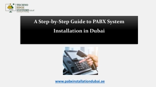 A Step-by-Step Guide to PABX System Installation in Dubai