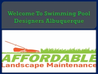Welcome To Swimming Pool Designers Albuquerque