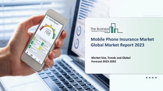 Mobile Phone Insurance Market 2023: Size, Share, Growth And Trend Analysis