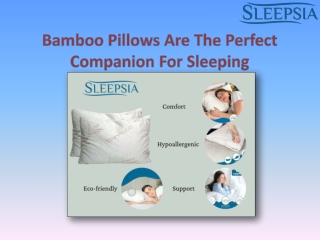 Bamboo Pillows Are The Perfect Companion For Sleeping