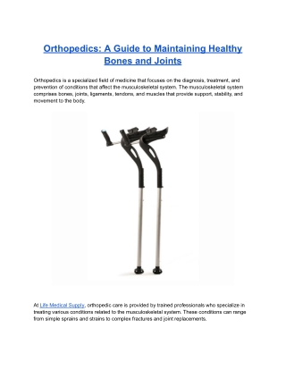 Orthopedics: A Guide to Maintaining Healthy Bones and Joints