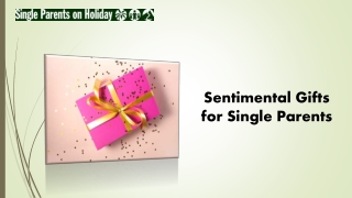 Sentimental Gifts for Single Parents