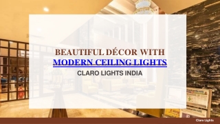 BEAUTIFUL DÉCOR WITH MODERN CEILING LIGHTS