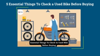 5 Essential Things To Check a Used Bike Before Buying