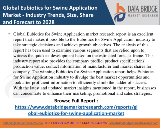 Eubiotics for Swine Application Market- Agricultural & Animal feed