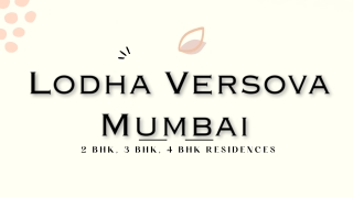 Lodha Versova Mumbai - E Brochure