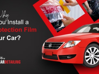 Why Should You Install a 3M Paint Protection Film?